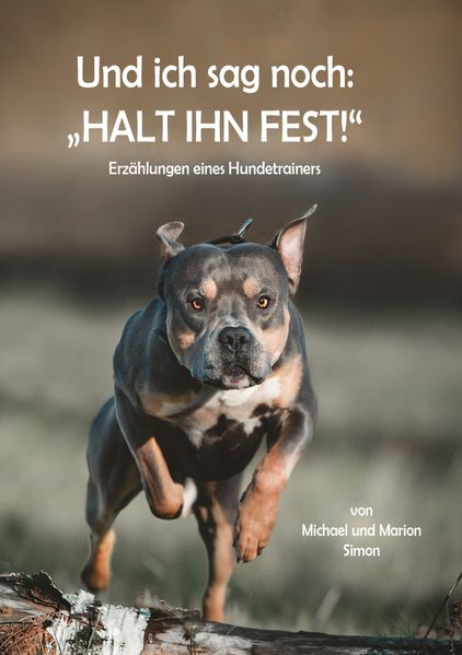Cover von Und ich sag noch: „Halt ihn fest!“
