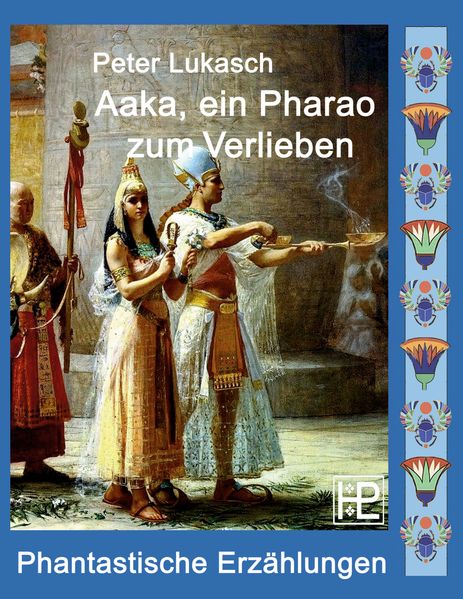 Cover von Aaka, ein Pharao zum Verlieben