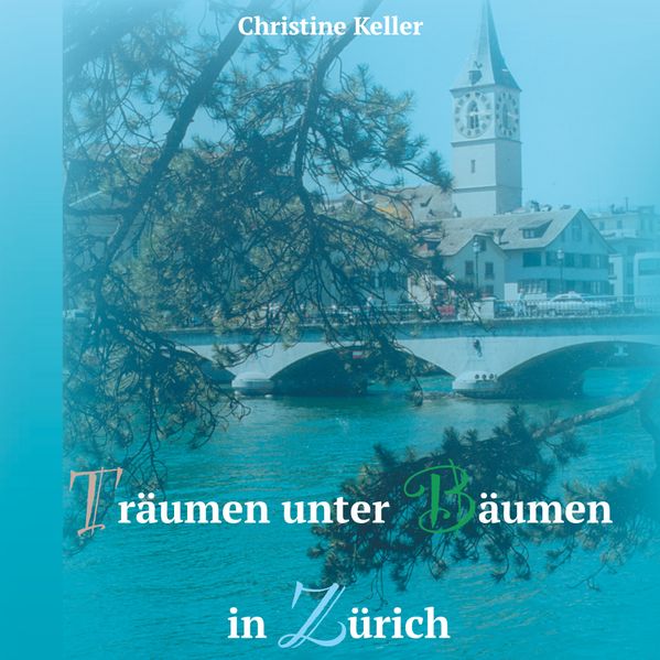Cover von Träumen unter Bäumen in Zürich
