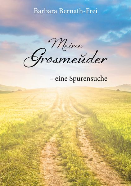 Cover von Meine Grosmeuder – eine Spurensuche