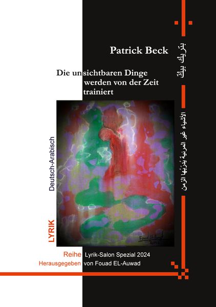 Cover von Die unsichtbaren Dinge werden von der Zeit trainiert