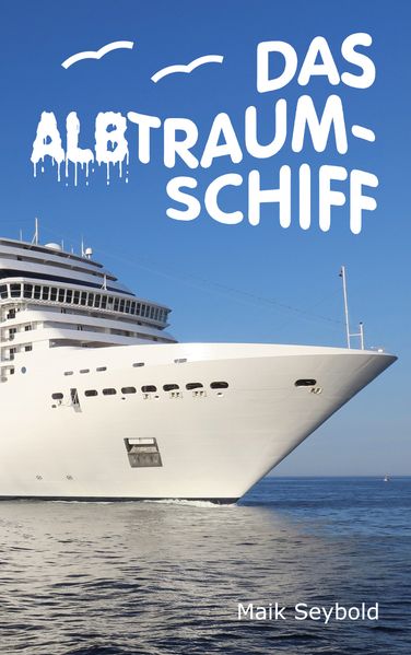 Cover von Das Albtraumschiff