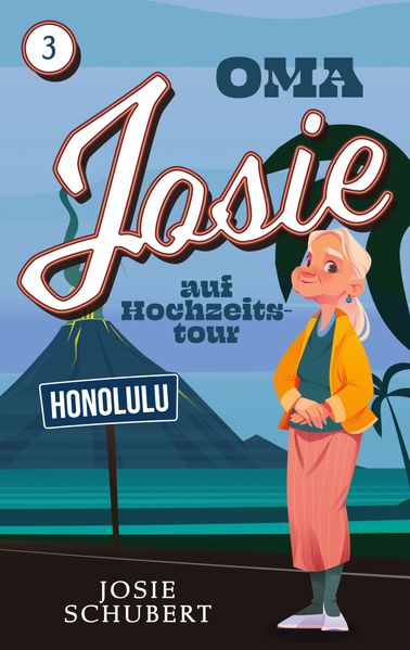 Cover von Oma Josie auf Hochzeitstour
