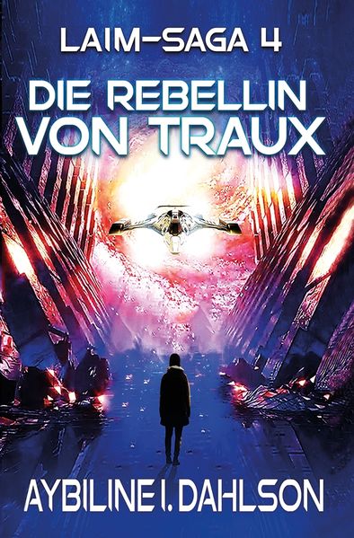 Cover von Die Rebellin von Traux