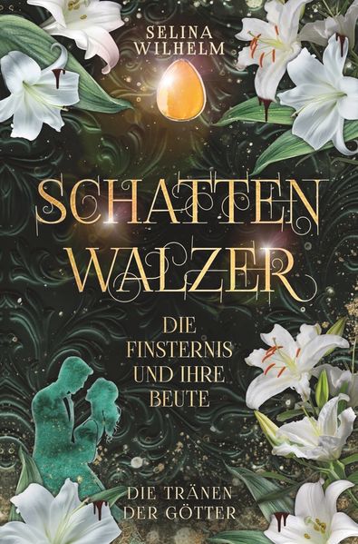 Cover von Schattenwalzer – Die Finsternis und ihre Beute (Die Tränen der Götter Band 1)