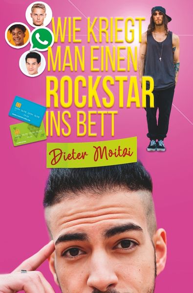 Cover von Wie kriegt man einen Rockstar ins Bett