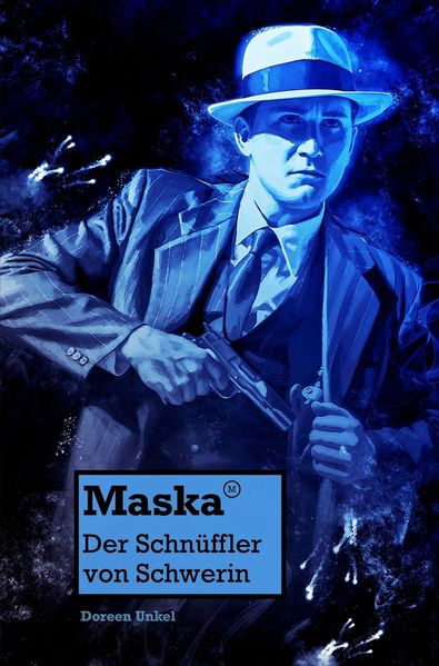 Cover von Maska – Der Schnüffler von Schwerin