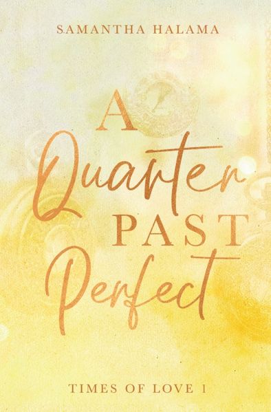 Cover von A Quarter Past Perfect