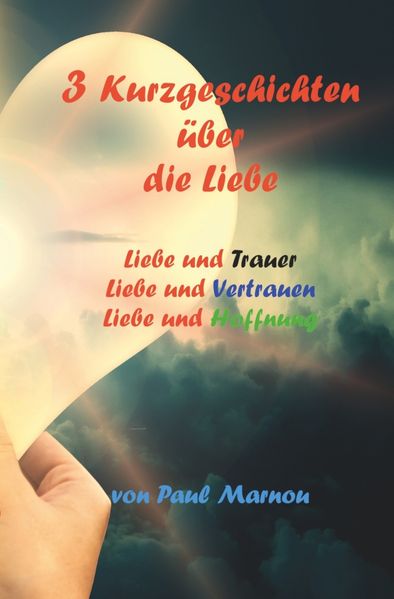 Cover von 3 Kurzgeschichten über die Liebe