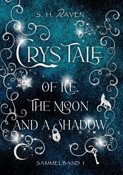 Cover von Crys tale of ice, the moon and a shadow