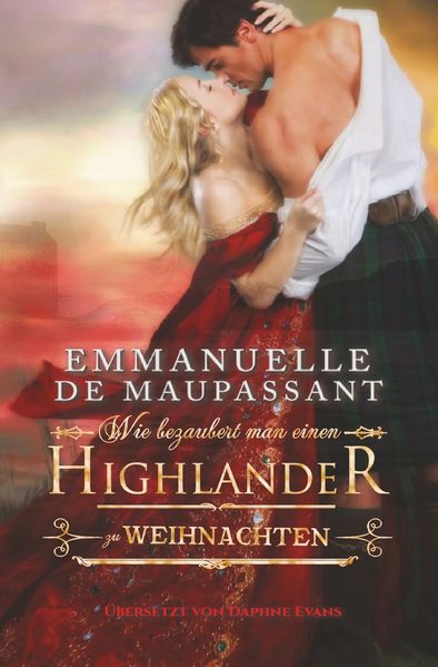 Cover von Wie bezaubert man einen Highlander zu Weihnachten