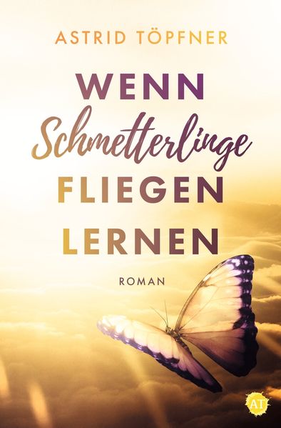 Cover von Wenn Schmetterlinge fliegen lernen