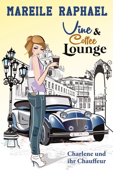 Cover von Vine & Coffee Lounge: Charlene und ihr Chauffeur