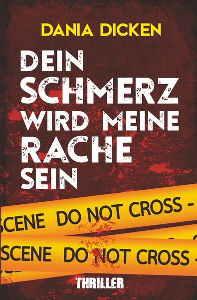 Cover von Dein Schmerz wird meine Rache sein