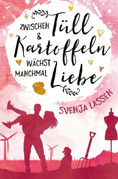 Cover von Zwischen Tüll & Kartoffeln wächst manchmal Liebe