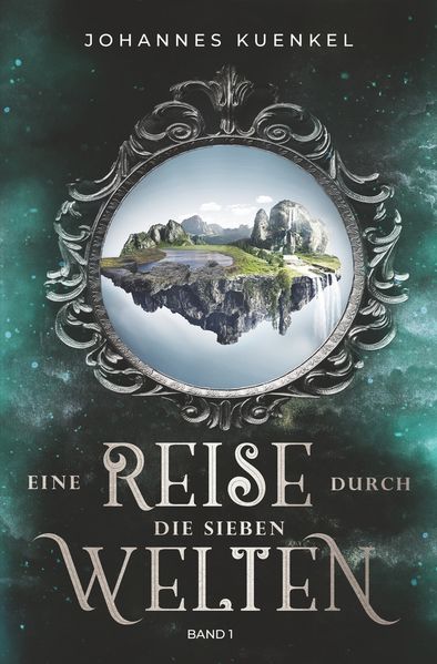 Cover von Eine Reise durch die sieben Welten: Band 1