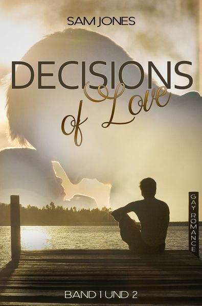 Cover von Decisions of Love – Band 1 und 2