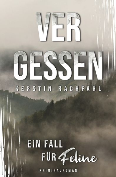 Cover von Ein Fall für Feline: Vergessen