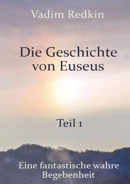 Cover von Die Geschichte von Euseus – Teil 1