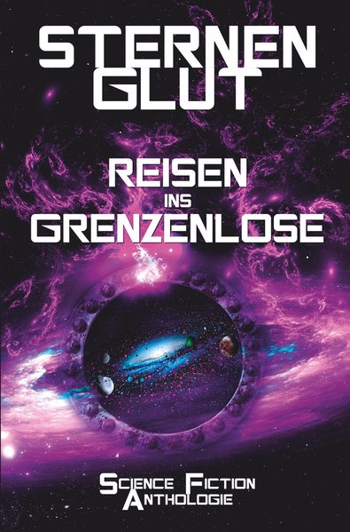 Cover von Sternenglut – Reisen ins Grenzenlose