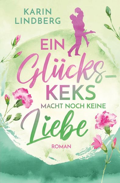 Cover von Ein Glückskeks macht noch keine Liebe
