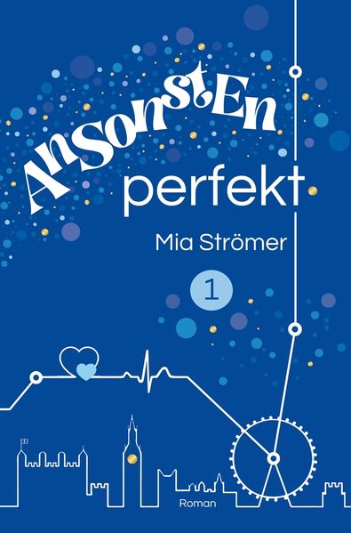 Cover von Ansonsten perfekt