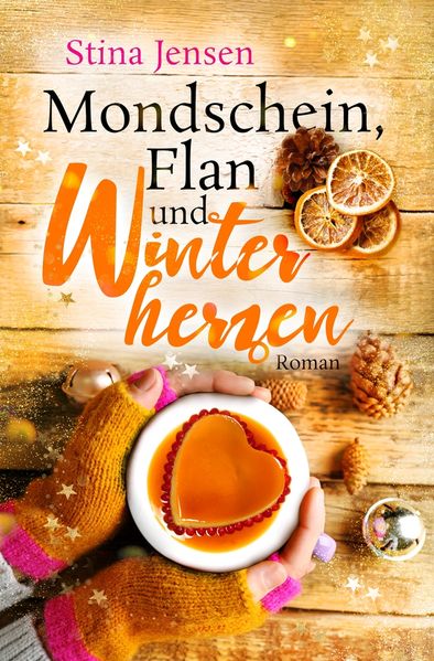 Cover von Mondschein, Flan und Winterherzen