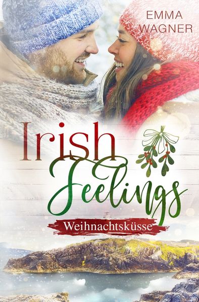 Cover von Irish Feelings – Weihnachtsküsse