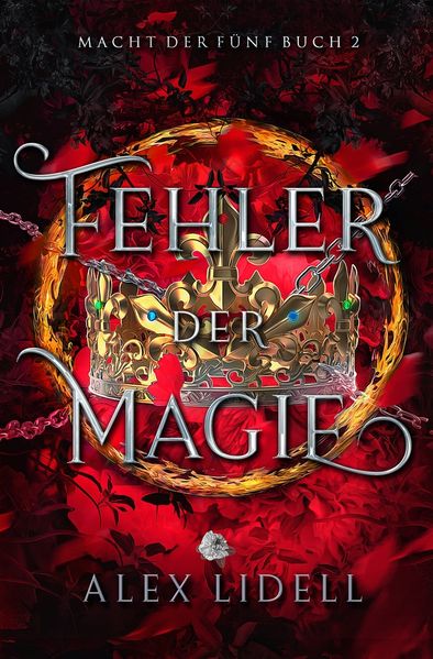 Cover von Fehler der Magie: Macht der Fünf Buch 2