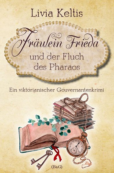 Cover von Fräulein Frieda und der Fluch des Pharaos. Ein viktorianischer Gouvernantenkrimi