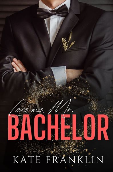 Cover von Love me, Mr. Bachelor