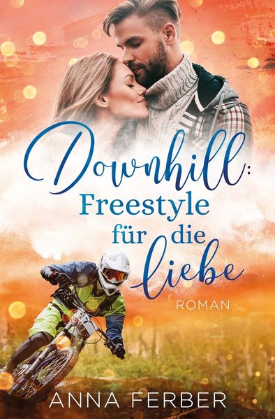 Cover von Downhill: Freestyle für die Liebe