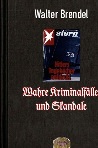 Cover von Wahre Kriminalfälle und Skandale