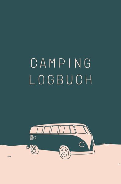 Cover von Camping Logbücher/Camping Logbuch