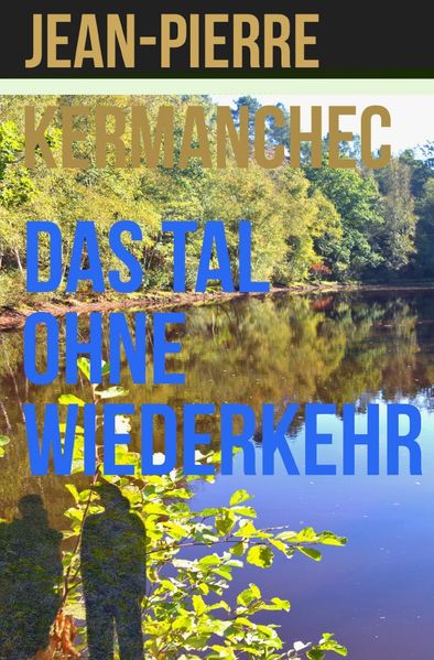 Cover von Das Tal ohne Wiederkehr