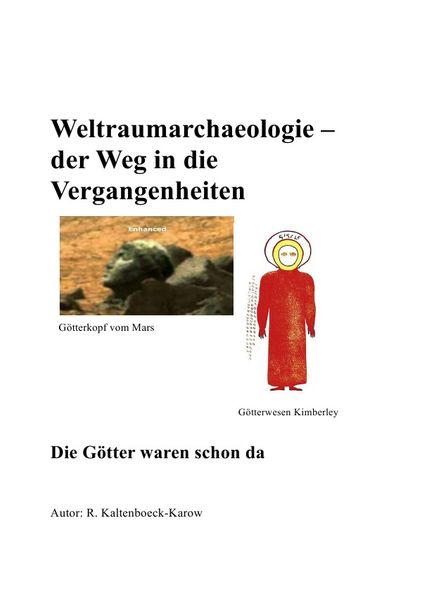 Cover von Weltraumarchaeologie – der Weg in die Vergangenheiten