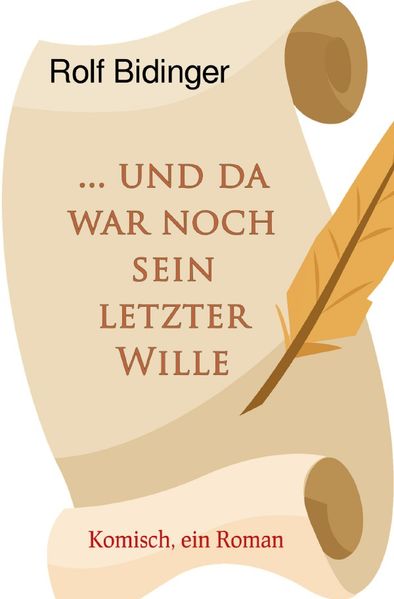 Cover von … und da war noch sein letzter Wille