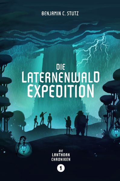 Cover von Die Lanthorn-Chroniken/Die Laternenwald-Expedition