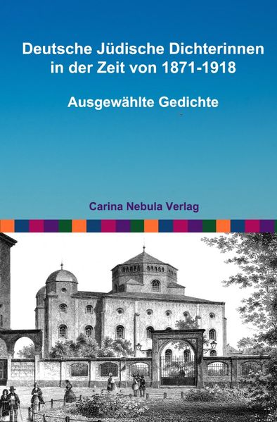 Cover von Deutsche Jüdische Dichterinnen in der Zeit von 1871-1918