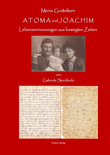Cover von Atoma und Joachim – Lebenserinnerungen meiner Großeltern