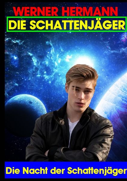 Cover von DIE SCHATTENJÄGER/Die Schattenjäger 01 Die Nacht der Schattenjäger