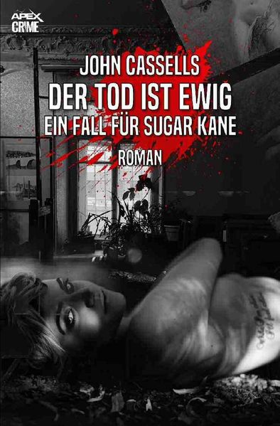 Cover von DER TOD IST EWIG – EIN ZEICHEN FÜR SUGAR KANE