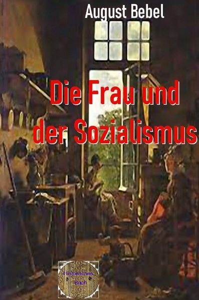 Cover von Rote Bücher/Die Frau und der Sozialismus