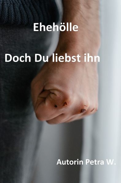 Cover von Ehehölle-Doch Du liebst ihn