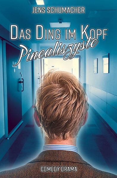 Cover von Das Ding im Kopf – Pinealiszyste