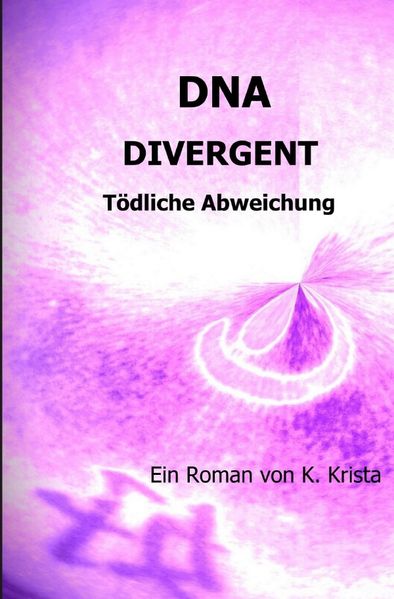 Cover von DNA/DNA – DIVERGENT