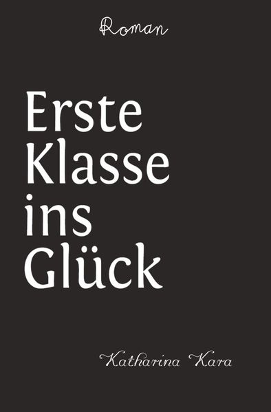 Cover von Erste Klasse ins Glück