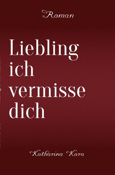 Cover von Liebling ich vermisse dich