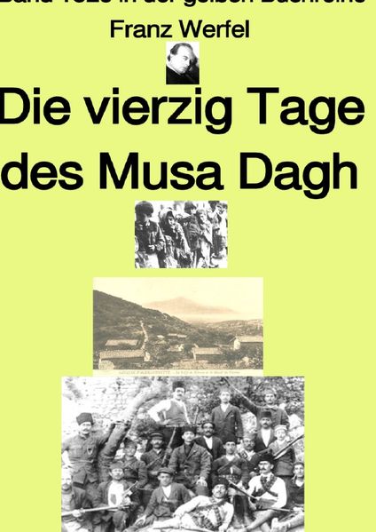 Cover von gelbe Buchreihe/Die vierzig Tage des Musa Dagh – gesamt – Band 182e in der gelben Buchreihe – bei Jürgen Ruszkowski