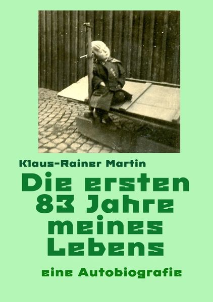 Cover von Die ersten 83 Jahre meines Lebens